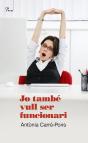 Jo També Vull Ser Funcionari - Preview
