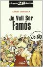 Jo Vull Ser Famos - Preview