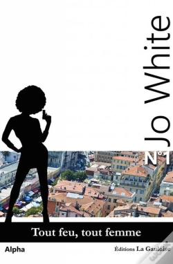 Capa do artigo Jo White 1 - Tout Feu, Tout Femme
