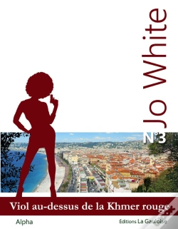Capa do artigo Jo White 3 - Viol Au-Dessus De La Kmer Rouge
