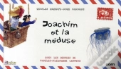 Joachim Et La Méduse