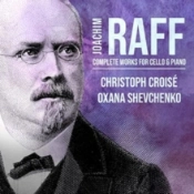 Capa do artigo Joachim Raff: Complete Works for Cello & Piano - CD