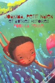 Capa do artigo Joakima Petit Indien D Amazonie Et Autres Histoires Pour La Terre