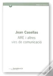 Capa do artigo Joan Casellas, Aire I Altres Vies De Comunicacio