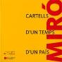 Joan Miró. Cartells D'Un Temps - Preview