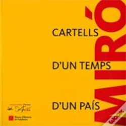 Capa do artigo Joan Miró. Cartells D'Un Temps