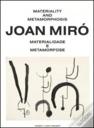 Joan Miró - Materialidade e Metamorfose