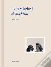 Joan Mitchell Et Ses Chiens
