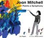 Joan Mitchell Paints A Symphony - Preview