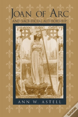 Capa do artigo Joan Of Arc And Sacrificial Authorship