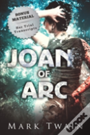 Joan Of Arc (Annotated)