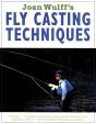 Joan Wulff'S Fly Casting Techniques - Preview