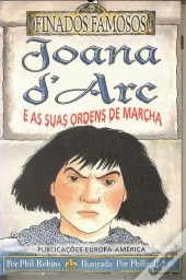 Joana d'Arc e as suas Ordens de Marcha