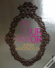 Joana Vasconcelos - I'm Your Mirror