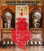 Joana Vasconcelos - Palácio Nacional da Ajuda - Preview