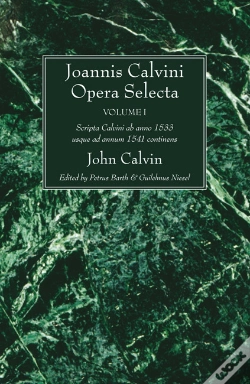 Capa do artigo Joannis Calvini Opera Selecta, Vol. I