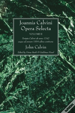 Capa do artigo Joannis Calvini Opera Selecta, Vol. Ii