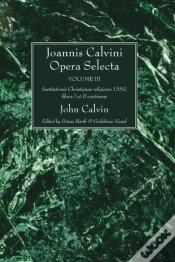Capa do artigo Joannis Calvini Opera Selecta Vol. Iii