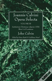 Capa do artigo Joannis Calvini Opera Selecta Vol. Iii