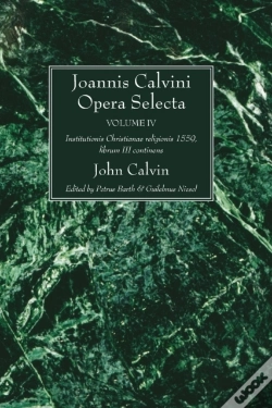 Capa do artigo Joannis Calvini Opera Selecta Vol. Iv