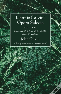 Capa do artigo Joannis Calvini Opera Selecta Vol. Iv
