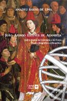 João Afonso Esteves de Azambuja – Sob o Signo da Equidade e da Força