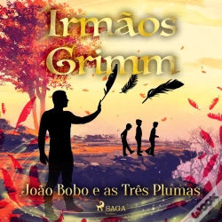 Capa do artigo João Bobo E As Três Plumas