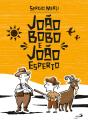 João Bobo E João Esperto - Preview
