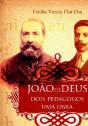 João de Deus - Dois Pedagogos, Uma Obra - Preview