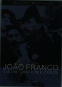 João Franco - O Último Consul de D. Carlos
