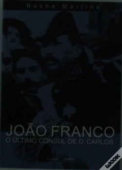 Capa do artigo João Franco - O Último Consul de D. Carlos