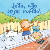 João, Não Sejas Rufião!