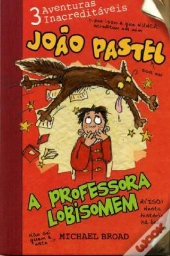João Pastel e a Professora Lobisomem