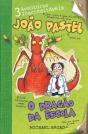 João Pastel - O Dragão da Escola - Preview