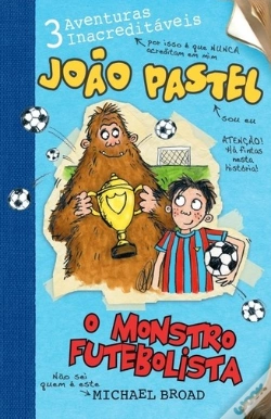 Capa do artigo João Pastel - O Monstro Futebolista