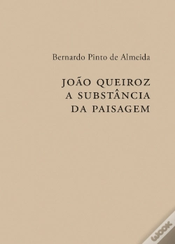 Capa do artigo João Queiroz - A Substância da Paisagem