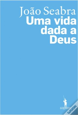 Capa do artigo João Seabra - Uma Vida Dada a Deus