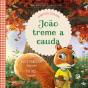 João Treme A Cauda - Preview