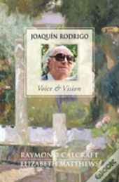 Joaquin Rodrigo - Voice & Vision