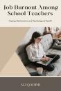 Job Burnout Among School Teachers - Preview