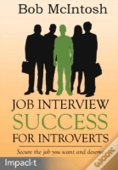 Job Interview Success For Introverts