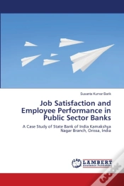 Capa do artigo Job Satisfaction And Employee Performance In Public Sector Banks