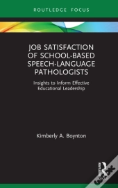 Job Satisfaction Of School-Based Speech-Language Pathologists