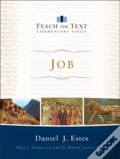 Job (Teach The Text Commentary Series)