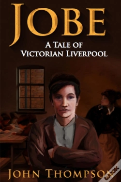 Capa do artigo Jobe A Tale Of Victorian Liverpool