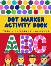 Jobs Names And Alphabets Dot Marker Activity Book