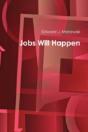 Jobs Will Happen - Preview