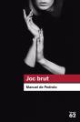 Joc Brut - Preview