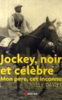 Jockey, Noir Et Célèbre ; Mon Père, Cet Inconnu - Preview