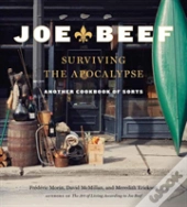Joe Beef: Surviving The Apocalypse